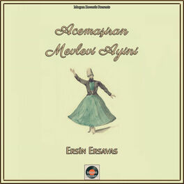 Album cover of Acemaşiran Mevlevi Ayini