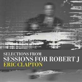 Album cover of Sessions for Robert J