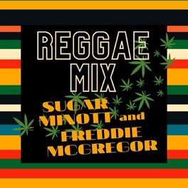 Album cover of Reggae Mix: Sugar Minott & Freddie McGregor