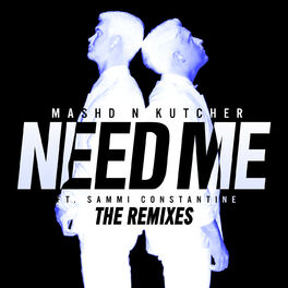 Album cover of Need Me (The Remixes)