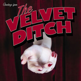 Album cover of The Velvet Ditch - EP