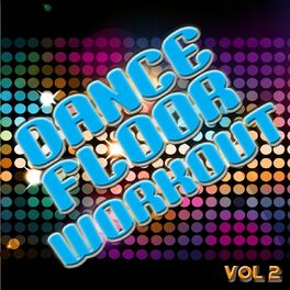 Album cover of Dance Floor Workout, Vol. 2