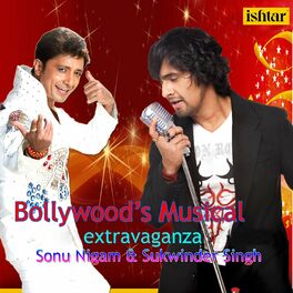 Album cover of Bollywood's Musical Extravaganza - Sonu Nigam & Sukhwinder Singh