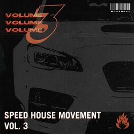 Album cover of Speed House Movement Vol.3