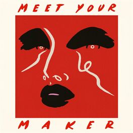 Album cover of Meet Your Maker