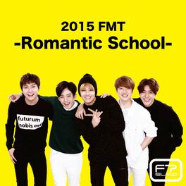 Album cover of Live-2015 FMT -Romantic School-