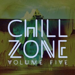 Album cover of Chill Zone, Vol. 5