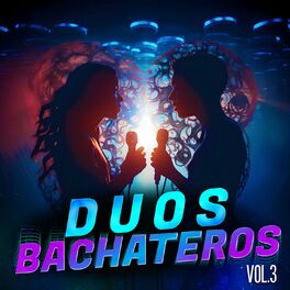 Album picture of Duos Bachateros Vol. 3