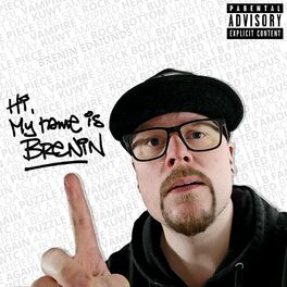 Album cover of Hi, My Name is Brenin