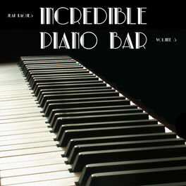 Album cover of Incredible Piano Bar (Volume 3)