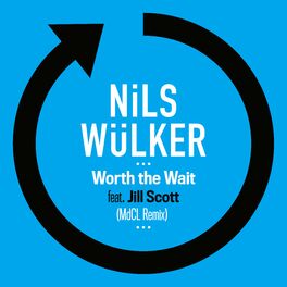Album cover of Worth The Wait (feat. Jill Scott) (MdCL Remix)