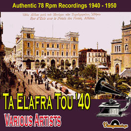 Album picture of Ta Elafra Tou '40 (Authenic 78 Rpm Recordings)
