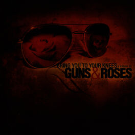 Album cover of Bring You to Your Knees: A Tribute to Guns 'N Roses