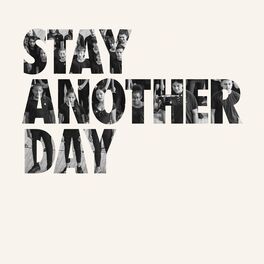 Album cover of Stay Another Day (25 Year Anniversary Version)