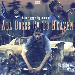 Album cover of All Doggs Go To Heaven