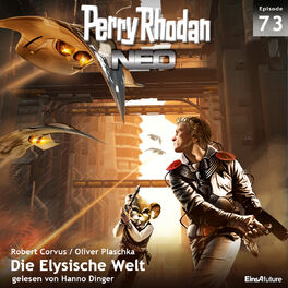 Album cover of Die Elysische Welt - Perry Rhodan - Neo 73 (Ungekürzt)