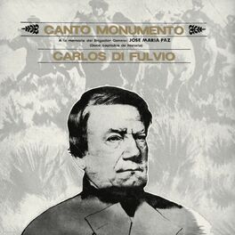 Album cover of Canto Monumento - A La Memoria Del Brigadier General José María Paz