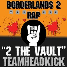 Album cover of 2 the Vault (Borderlands 2)