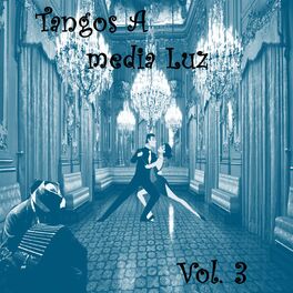 Album cover of Tangos a Media Luz (Vol. 3)