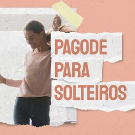 Album cover of Pagode Para Solteiros