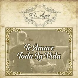 Album cover of Para Evocar el Ayer / Te Amare Toda la Vida