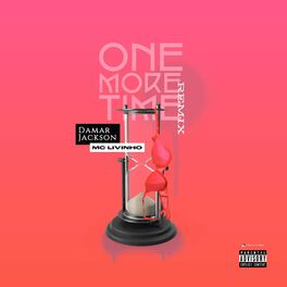 Album cover of One More Time (Remix) [feat. Mc Livinho]