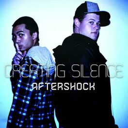 Album cover of Creating Silence (Aftershock)