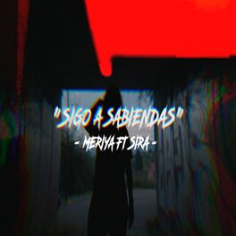 Album cover of Sigo a sabiendas (feat. Sira)