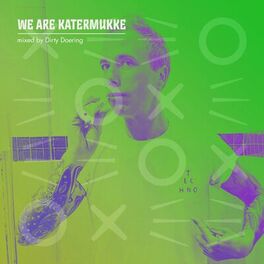 Album cover of We Are Katermukke: Dirty Doering, Pt. 3 (DJ Mix)