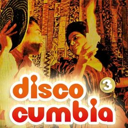 Album cover of Disco Cumbia, Vol. 3