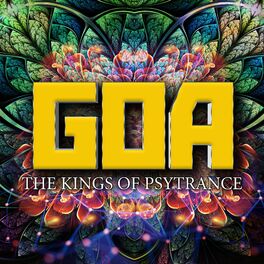 Album cover of Goa: The Kings of Psytrance