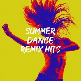 Album cover of Summer Dance Remix Hits