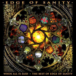 Album cover of When All Is Said/The Best of Edge of Sanity