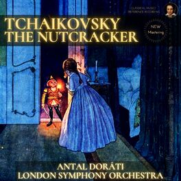 Album cover of Tchaikovsky: The Nutcracker by Antal Doráti