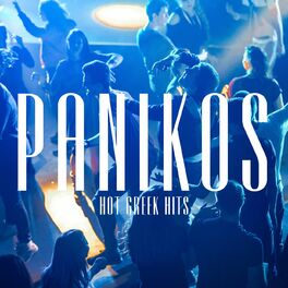 Album cover of PANIKOS - HOT GREEK HITS 2022