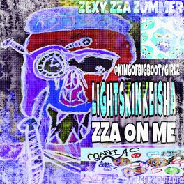 Album cover of ZZA ON ME (feat. LightSkinKeisha)