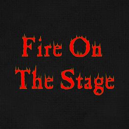 Album cover of Fire On The Stage