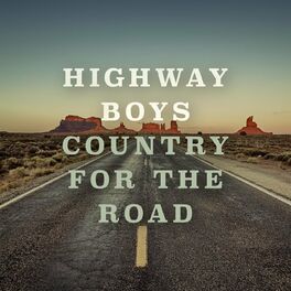 Album cover of Highway Boys - Country for the Road