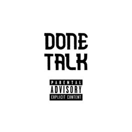 Album cover of Done Talk (feat. Russ & CH)