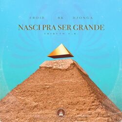 Nasci pra Ser Grande (Tributo F.R) (Com Djonga, Froid, Salve Malak, Hunter)