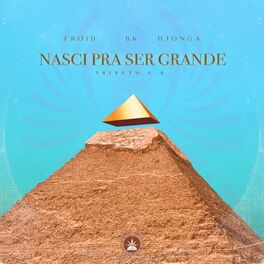 Album cover of Nasci pra Ser Grande (Tributo F.R)