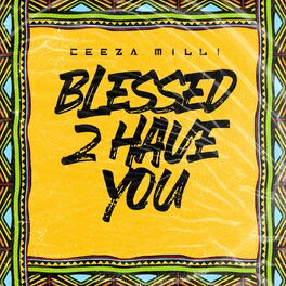 Album cover of Blessed 2 Have You