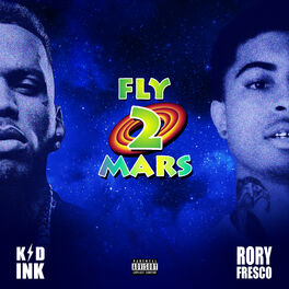 Album cover of Fly 2 Mars (feat. Rory Fresco)