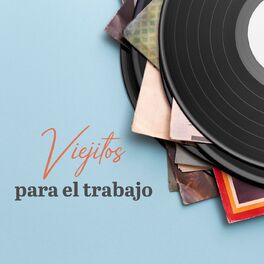 Album cover of Viejitos para el trabajo