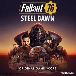 Album cover of Fallout 76: Steel Dawn (Original Game Score)