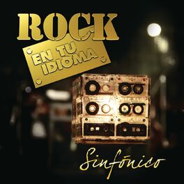 Album picture of Rock en Tu Idioma Sinfónico