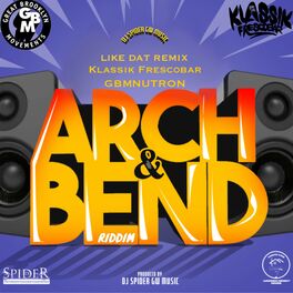 Album cover of Like Dat (Arch & Bend Riddim) (Remix)