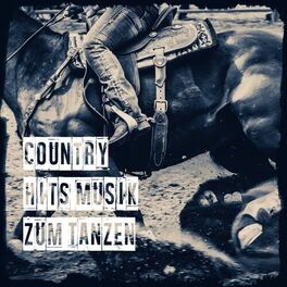 Album cover of Country Hits Musik Zum Tanzen