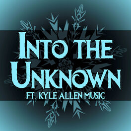Album cover of Into the Unknown (From 