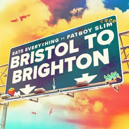 Album cover of Bristol to Brighton (feat. Fatboy Slim)